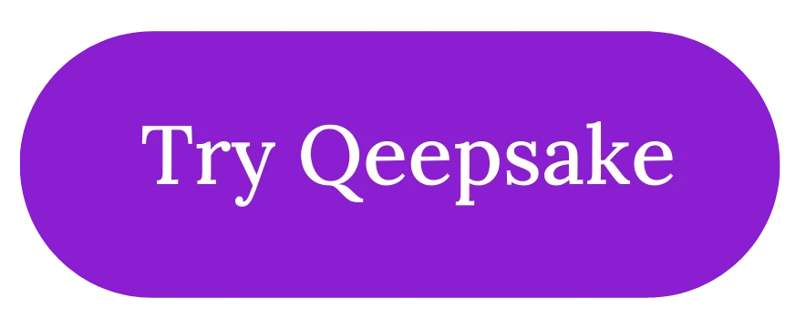 What to Expect During Your Qeepsake Free-Trial